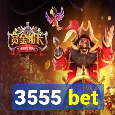 3555 bet